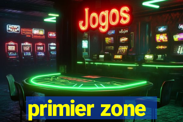 primier zone